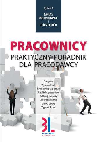 PRACOWNICY PRAKTYCZNY PORADNIK DLA PRACODAWCY WYD. 6 PRACOWNICY PRAKTYCZNY PORADNIK DLA PRACODAWCY WYD. 6