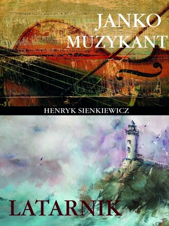 Janko Muzykant / Latarnik