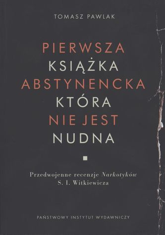 PIERWSZA KSIĄŻKA ABSTYNENCKA KTÓRA NIE JEST NUDNA
