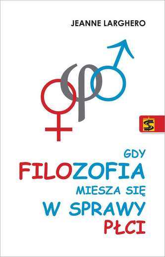 GDY FILOZOFIA MIESZA SIĘ W SPRAWY PŁCI
