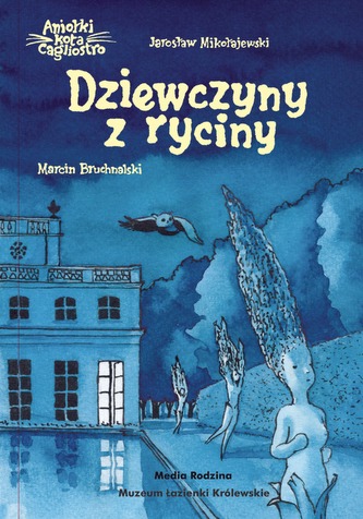 DZIEWCZYNY Z RYCINY ANIOŁKI KOTA CAGLIOSTRO