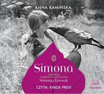 CD MP3 SIMONA OPOWIEŚĆ O NIEZWYCZAJNYM ŻYCIU SIMONY KOSSAK
