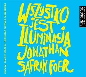Wszystko jest iluminacją. Audiobook