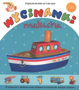 WYCINANKI MALUCHA CZĘŚĆ 1 WYCINANKI MALUCHA CZĘŚĆ 1