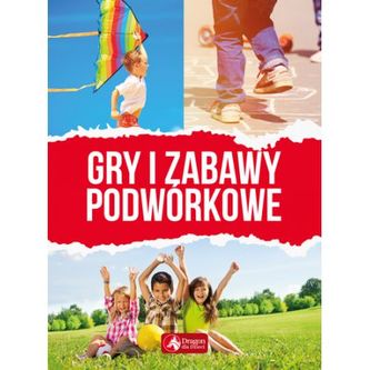 Gry i zabawy podwórkowe