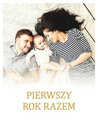 PIERWSZY ROK RAZEM