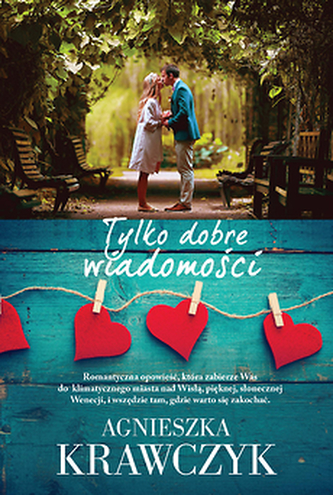 Tylko dobre wiadomości