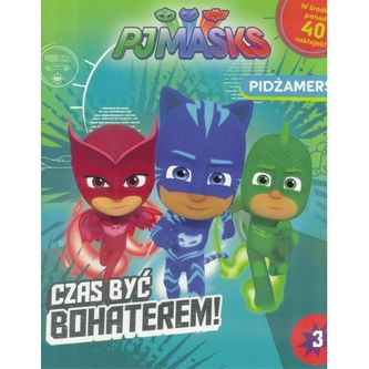 Pidżamersi 3. Chcę być bohaterem