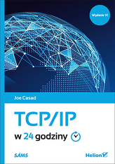 TCP/IP W 24 GODZINY WYD. 6