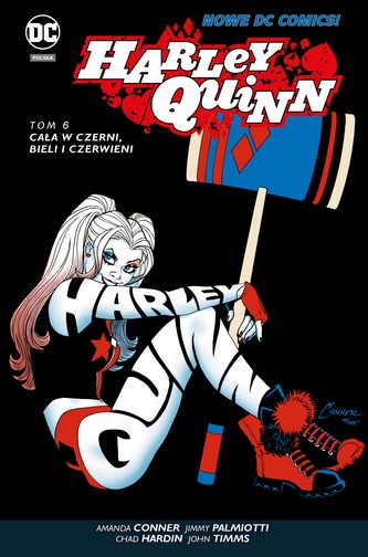 CAŁA W CZERNI BIELI I CZERWIENI HARLEY QUINN TOM 6