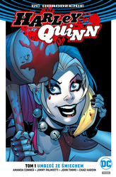 UMRZEĆ ZE ŚMIECHEM HARLEY QUINN TOM 1