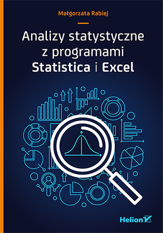 ANALIZY STATYSTYCZNE Z PROGRAMAMI STATISTICA I EXCEL