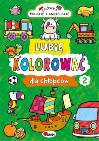 Lubię kolorować dla chłopców 2 Lubię kolorować dla chłopców 2