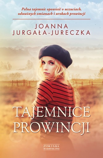 TAJEMNICE PROWINCJI TAJEMNICE PROWINCJI