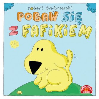 Pobaw się z Fafikiem Pobaw się z Fafikiem