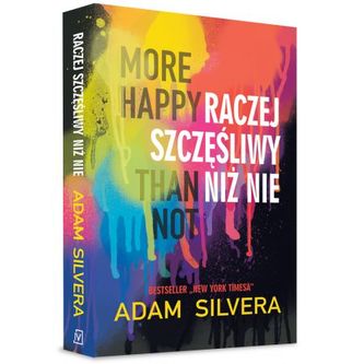 More Happy Than Not Raczej szczęśliwy niż nie More Happy Than Not Raczej szczęśliwy niż nie