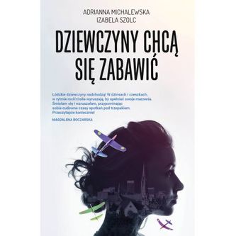 Dziewczyny chcą sie zabawić