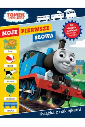 Tomek i przyjaciele. Moje pierwsze słowa