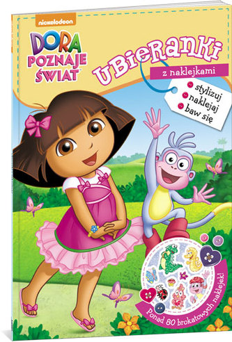 DORA POZNAJE ŚWIAT UBIERANKI Z NAKLEJKAMI