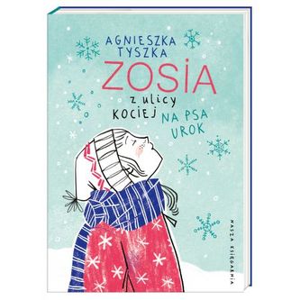 Zosia z ulicy Kociej. Na psa urok