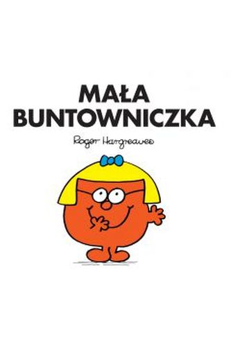 Mała buntowniczka Mała buntowniczka