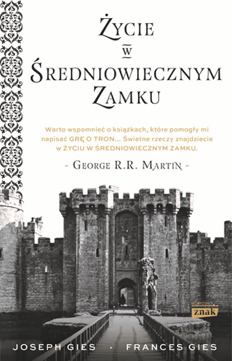 ŻYCIE W ŚREDNIOWIECZNYM ZAMKU