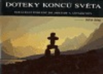 Doteky konců světa BEZ CD : paralelní pohledy do Arktidy a Antarktidy (Oldřich Bubák, 2003)