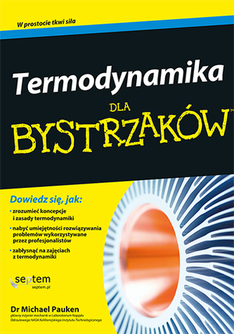 TERMODYNAMIKA DLA BYSTRZAKÓW TERMODYNAMIKA DLA BYSTRZAKÓW