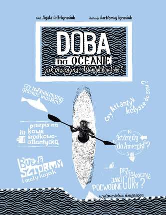 DOBA NA OCEANIE JAK PRZEPŁYNĄĆ ATLANTYK KAJAKIEM