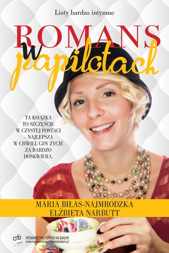 LISTY BARDZO INTYMNE ROMANS W PAPILOTACH LISTY BARDZO INTYMNE ROMANS W PAPILOTACH