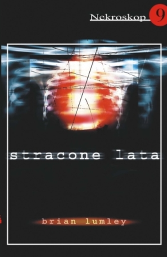 STRACONE LATA NEKROSKOP TOM 9