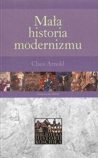 MAŁA HISTORIA MODERNIZMU