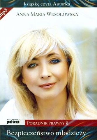 CD BEZPIECZEŃSTWO MŁODZIEŻY PORADNIK PRAWNY CD BEZPIECZEŃSTWO MŁODZIEŻY PORADNIK PRAWNY