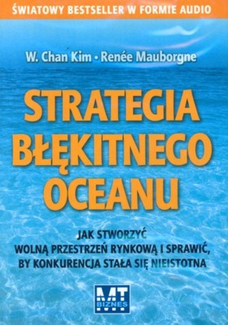 CD MP3 STRATEGIA BŁĘKITNEGO OCEANU WYD. 2008 CD MP3 STRATEGIA BŁĘKITNEGO OCEANU WYD. 2008