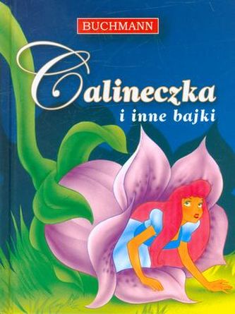 CALINECZKA I INNE BAJKI