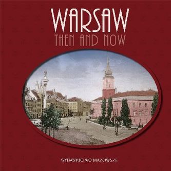 WARSZAWA DAWNIEJ I TERAZ WER. ANG WARSZAWA DAWNIEJ I TERAZ WER. ANG