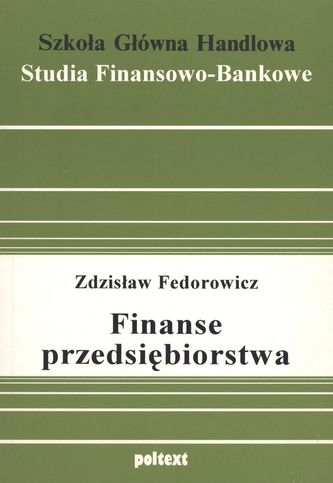 FINANSE PRZEDSIĘBIORSTWA FINANSE PRZEDSIĘBIORSTWA