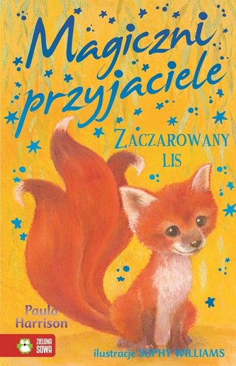 Magiczni przyjaciele. Zaczarowany Lis