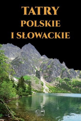TATRY POLSKIE I SŁOWACKIE