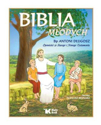 BIBLIA MŁODYCH BIBLIA MŁODYCH