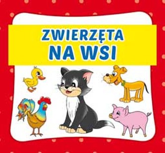ZWIERZĘTA NA WSI HARMONIJKI MAŁE WYD. 2