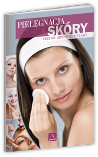 PIELĘGNACJA SKÓRY