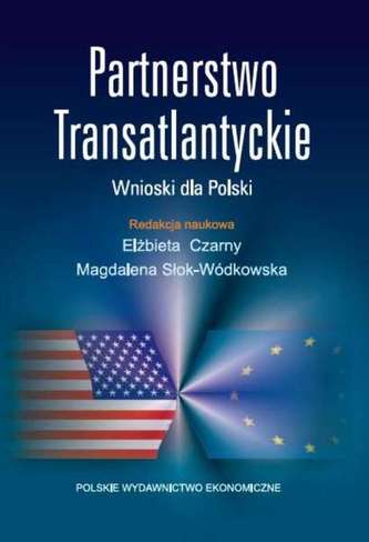 PARTNERSTWO TRANSATLANTYCKIE WNIOSKI DLA POLSKI