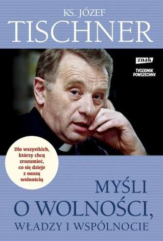 MYŚLI O WOLNOŚCI WŁADZY I WSPÓLNOCIE