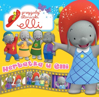HERBATKA U ELLI PRZYGODY SŁONICZKI ELLI