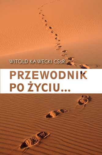 PRZEWODNIK PO ŻYCIU