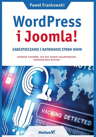 WORDPRESS I JOOMLA ZABEZPIECZANIE I RATOWANIE STRON WWW