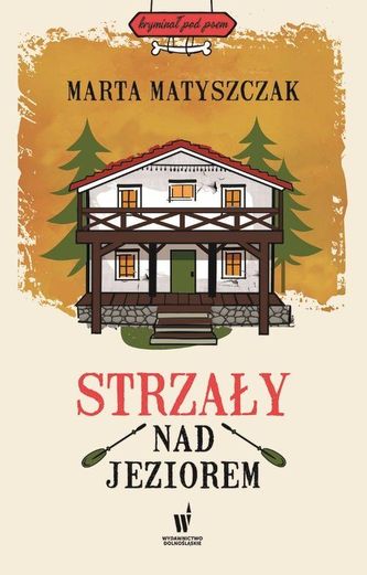 Strzały nad jeziorem Strzały nad jeziorem