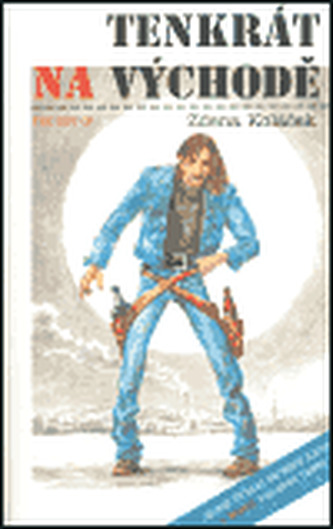 Tenkrát na východě /brož. 2.vyd./