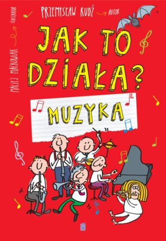 MUZYKA JAK TO DZIAŁA